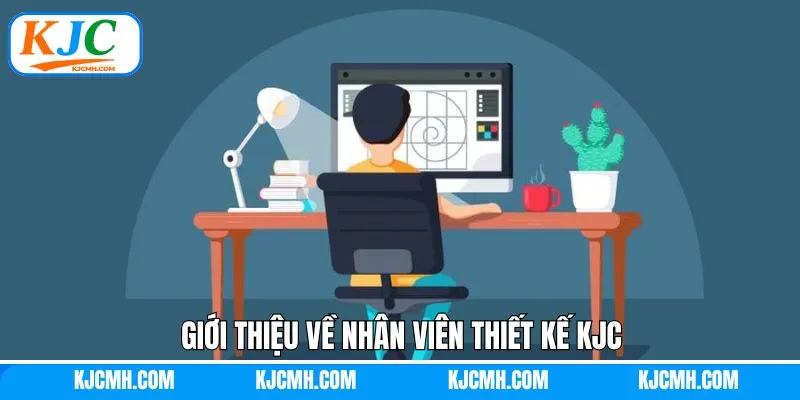 Tổng quan vị trí chuyên viên thiết kế tại liên minh 